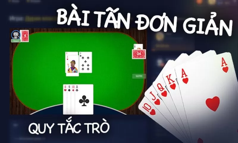 Sơ lược về game bài tấn