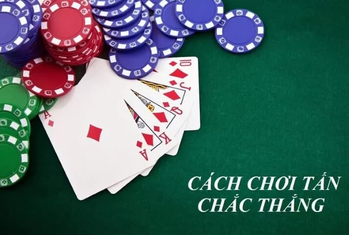 Các kiểu cược trong game bài tấn trực tuyến